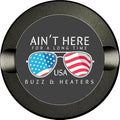 Buzz &amp Heaters Metal Container for Zyn | Holder | Can | Pouch | Americana Gifts | Ain't Here for A Long Time