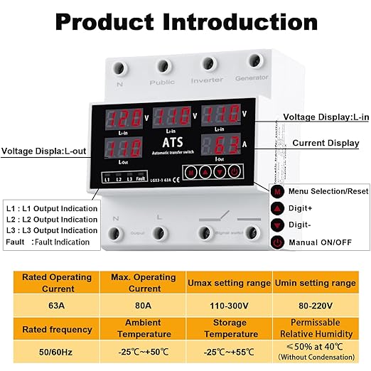 Automatic Transfer SwitchAutomatic Switching Between Utility Power、Generator and InverterOvercurrent ProtectionOvervoltage and undervoltage Protection63A